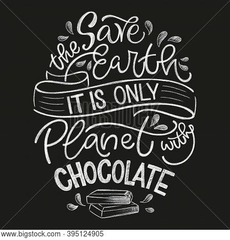 Chocolate Hand Lettering Chalk Quote. Christmas Winter Word Composition. Vector Design Elements For 