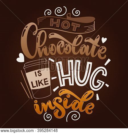 Chocolate Hand Lettering Quote. Colorful Christmas Winter Word Composition. Vector Design Elements F