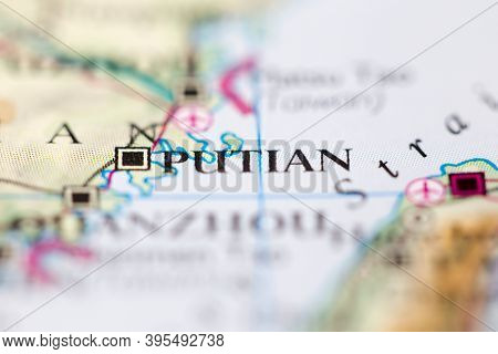 Shallow Depth Of Field Focus On Geographical Map Location Of Putian China Asia Continent On Atlas