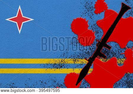 Aruba Flag And Black Rpg-7 Rocket-propelled Grenade Launcher In Red Blood. Concept For Terror Attack