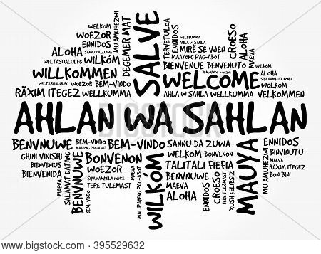 Ahlan Wa Sahlan (welcome In Arabic) Word Cloud In Different Languages