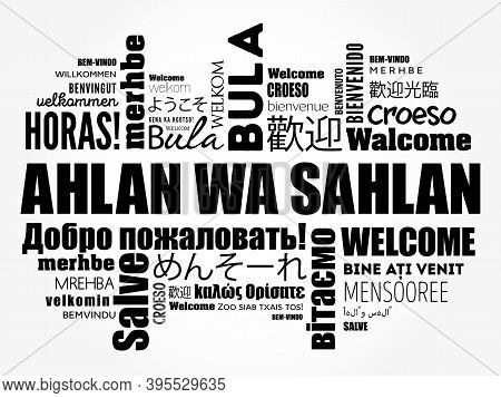 Ahlan Wa Sahlan (welcome In Arabic) Word Cloud In Different Languages