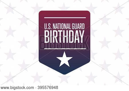 United States National Guard Birthday. December 13. Holiday Concept. Template For Background, Banner
