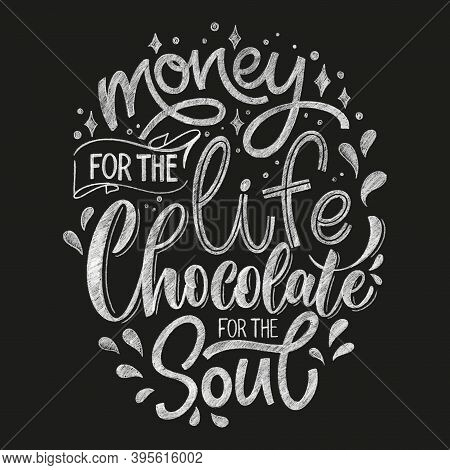 Chocolate Hand Lettering Chalk Quote. Christmas Winter Word Composition. Vector Design Elements For 