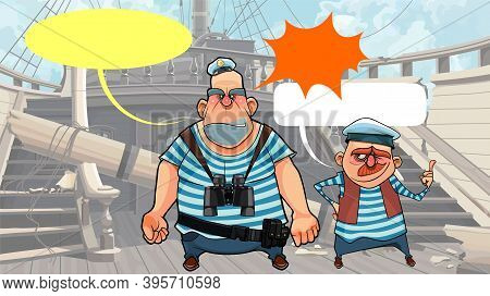 Cartoon Sailors Stand On The Deck Of Dilapidated Wooden Ship And Talk