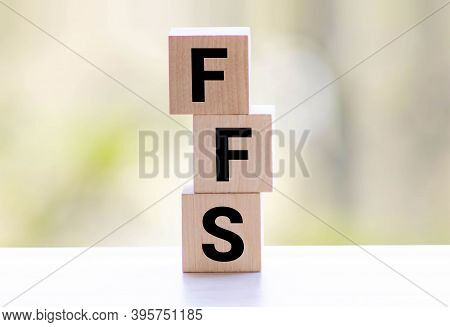 Ffs, Acronym, Internet Slang Or Text Speak, Used To Express Surprise Or Horror