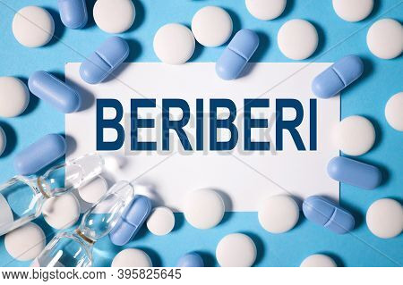 Beriberi, Text On White Paper On A Blue Background. Medical Concept