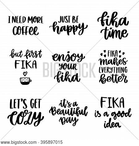 Set Of Scandinavian Lettering Phrases About Coffee Break. Fika - Swedish Tradition, Coffee Break Wit