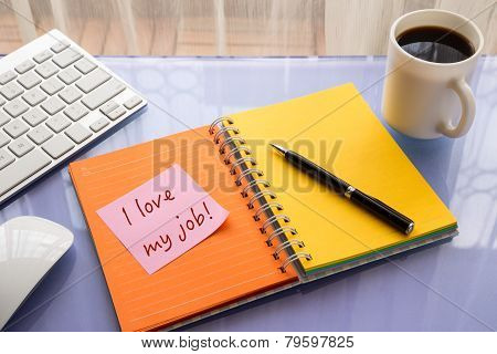 I Love My Job, Work At Home Concept