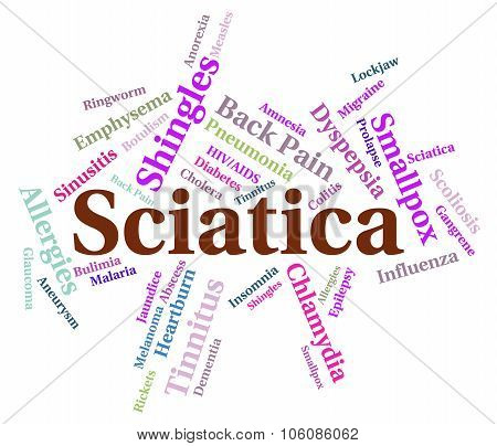 Sciatica Word Means Ill Health And Disc