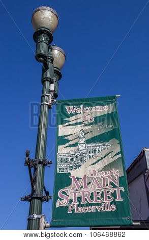 Banner Of Historic Main Street In Placerville