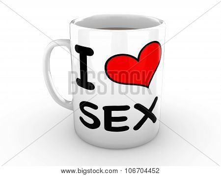 I Love Sex - Red Heart On A White Mug