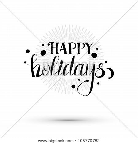 Happy holidays lettering illustration