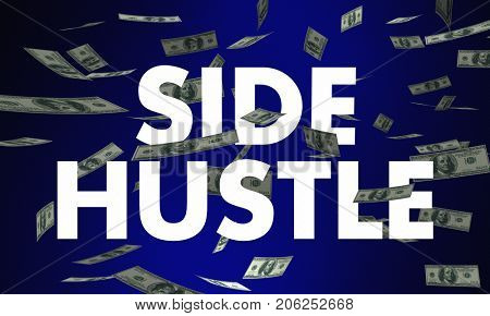 Side Hustle Second Income Job Work Money Words 3d Illustration