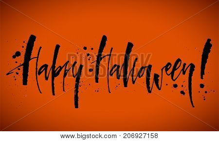 Happy Halloween ink lettering on orange background. Modern calligraphy, vector illustration. Template for posters, banners, web design or photo overlays.