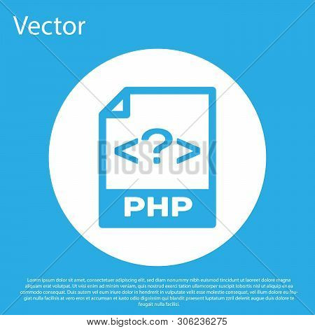 Blue Php File Document Icon. Download Php Button Icon Isolated On Blue Background. Php File Symbol. 