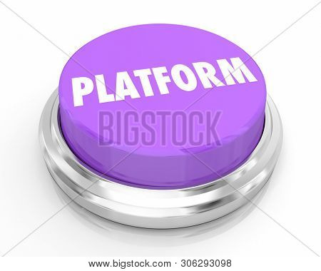 Platform System Software Infastructure Button 3d Illustration