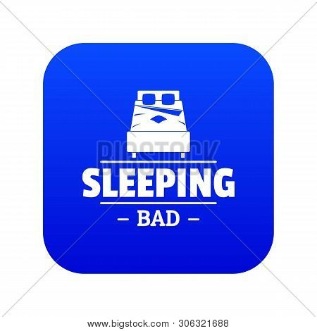 Sleeping Bad Icon Blue Vector Isolated On White Background