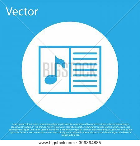 Blue Music Book With Note Icon Isolated On Blue Background. Music Sheet With Note Stave. Notebook Fo