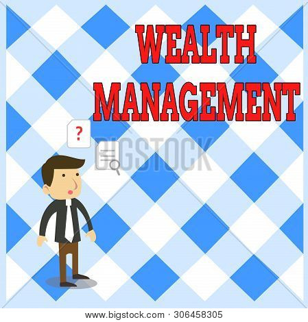 Handwriting Text Writing Wealth Management. Concept Meaning Sustain And Grow Long Term Prosperity Fi