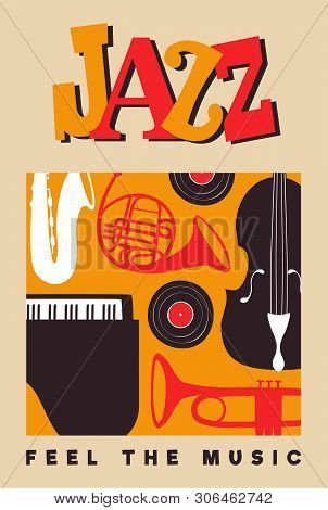 Jazz Day Poster Illustration For Music Festival Event Or Concert. Retro Background With Mid Century 