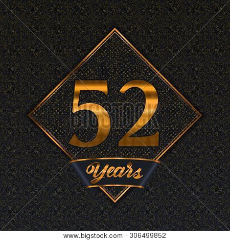 Golden Number  Fifty-two Years (52 Years) Celebration Design. Anniversary Golden Number With Luxury 