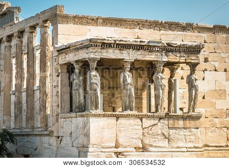 Erechtheion Temple With Caryatid Porch On The Old Acropolis, Athens, Greece. It Is A Famous Landmark