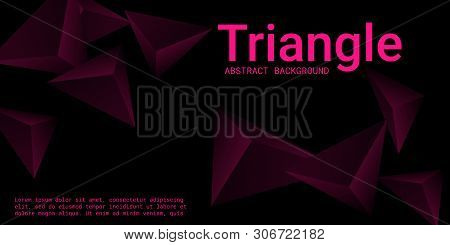 Triangle Background. Abstract Composition Of Triangular Pyramids. Minimal Geometric Background.  3d 