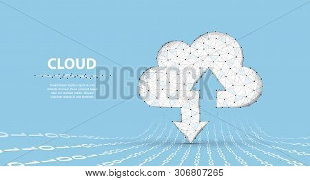 Cloud Technology. Polygonal Wireframe Art Looks Like Constellation. Concept Illustration Or Backgrou