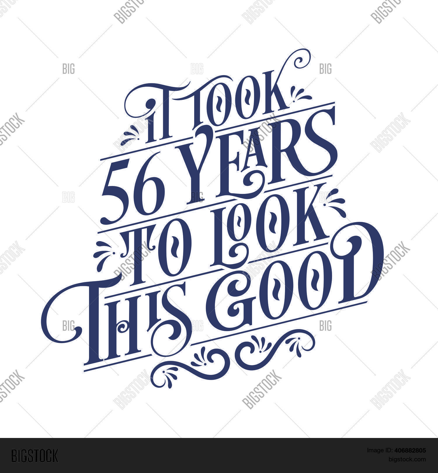 Took 56 Years Look Vector & Photo (Free Trial) Bigstock