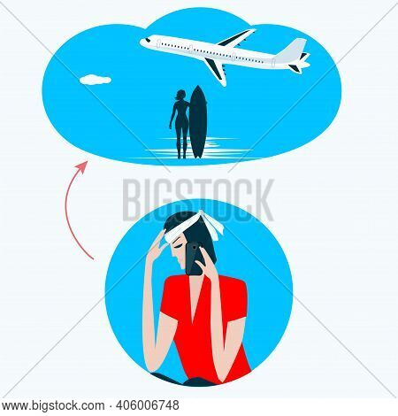 Woman, Sad, With Headache. Dream On A Plane To Fly To Surf - Vector. Hypothetical Vacation. Travel P