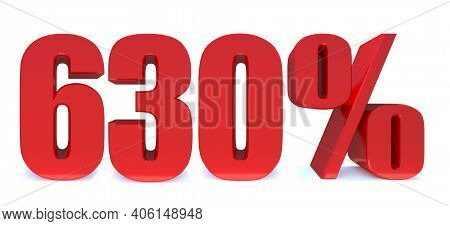 630 Percent Off 3d Sign On White Background, Special Offer 630% Discount Tag, Sale Up To 630 Percent