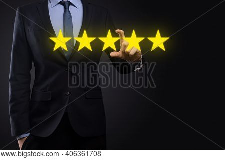 Man Hand Showing On Five Star Excellent Rating.pointing Five Star Symbol To Increase Rating Of Compa