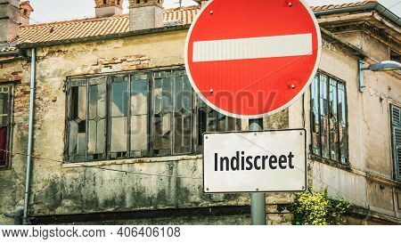 Street Sign The Direction Way To Discreet Versus Indiscreet