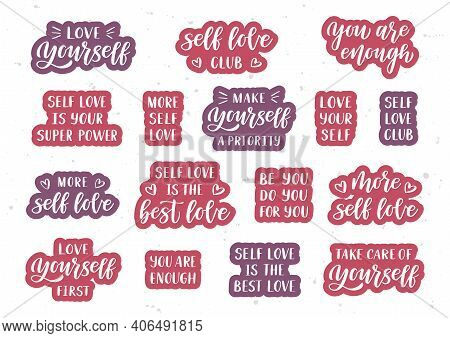 Love Yourself Hand Drawn Lettering Set. Self Care Quotes. Template For, Banner, Poster, Flyer, Greet