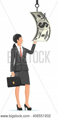 Businesswoman Trying To Get Dollar On Fishing Hook. Money Trap Concept. Hidden Wages, Salaries Black