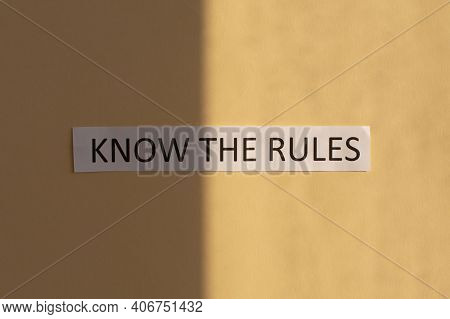 The Text Know The Rules On Beige Background , Business Motivational Inspirational Quotes, Lettering