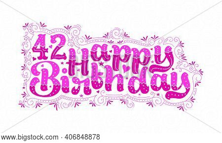 42nd Happy Birthday Lettering, 42 Years Birthday Beautiful Typography Design With Pink Dots, Lines, 
