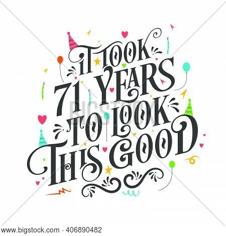 It Took 71 Years To Look This Good - 71 Birthday And 71 Anniversary Celebration With Beautiful Calli