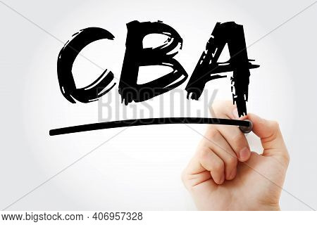Cba - Cost-benefit Analysis Acronym With Marker, Business Concept Background