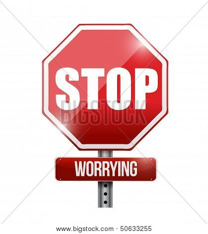 Stop Worrying Road Sign Illustration Design