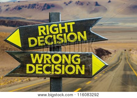 Right Decision - Wrong Decision signpost in a desert background