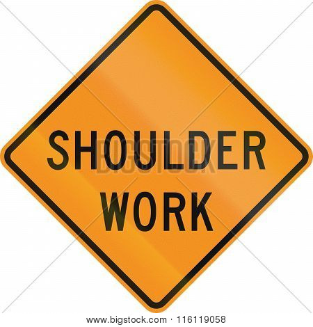 United States Mutcd Road Sign - Shoulder Work