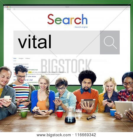 Vital Vitality Live Critical Active Essential Important Concept