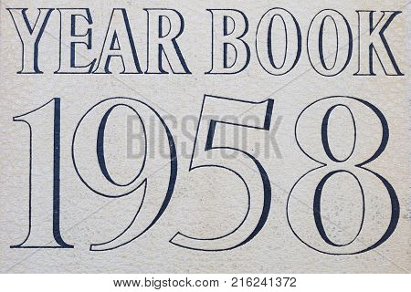 Year book 1958 cover sixty years old in 2018