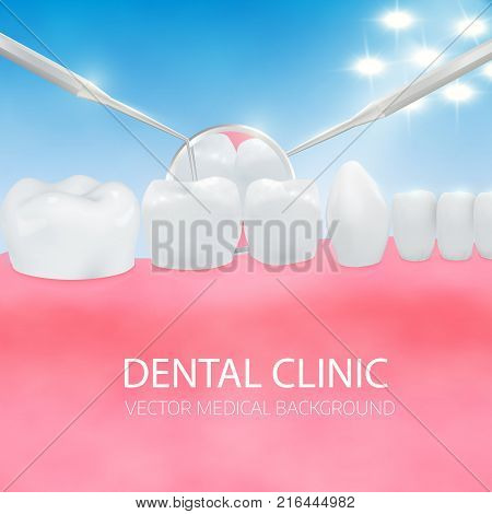 Dentists diagnostic. Oral cavity with white teeth  gum and dental equipment .  Poster concept