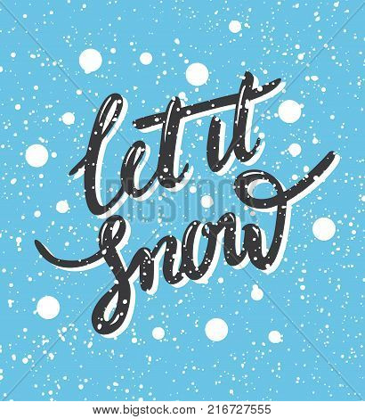Text Let is snow: vector illustration on blue background