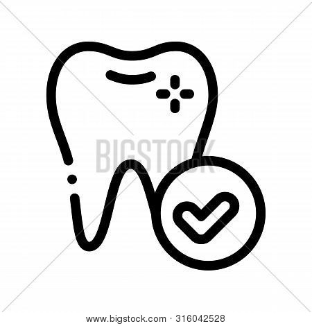 Dentist Stomatology Healthy Tooth Vector Icon Sign Thin Line. Health Tooth And Tool Device Linear Pi