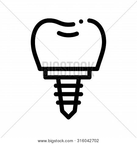 Dentist Stomatology Tooth Implant Vector Icon Sign Thin Line. Tooth Implant Fixture, Tool And Device