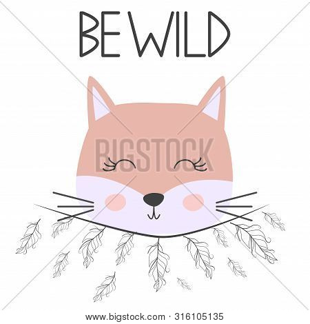 Cute Sweet Little Cat Girl Smiling Face Art. Lettering Quote Be Wild. Kids Nursery Scandinavian Hand